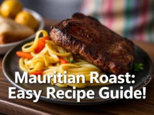 Mauritian Roast: Easy Recipe Guide!